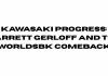 Kawasaki Progress: Garrett Gerloff and the New WorldSBK Comeback Kawasaki-Progress-Garrett-Gerloff-and-the-New-WorldSBK-Comeback.jpg