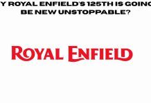 Why Royal Enfield’s 125th Is Going to Be New Unstoppable. RE.jpg